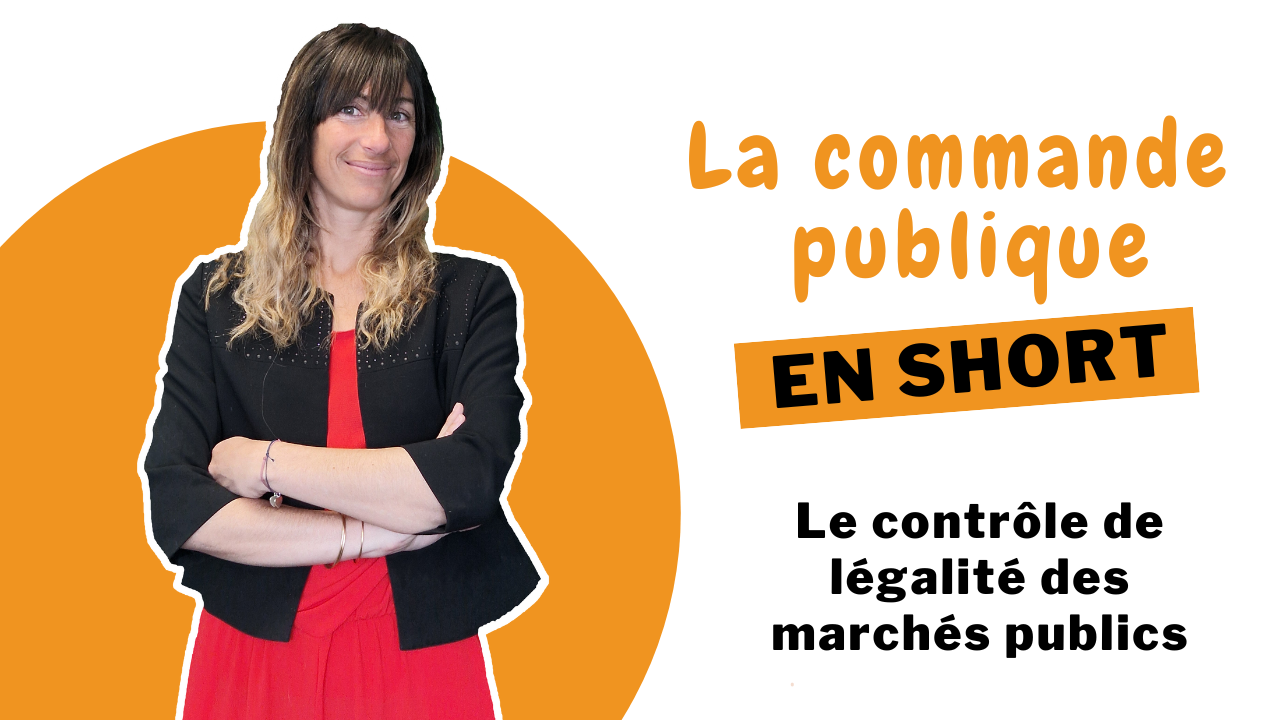 Le contrôle de légalité des marchés publics