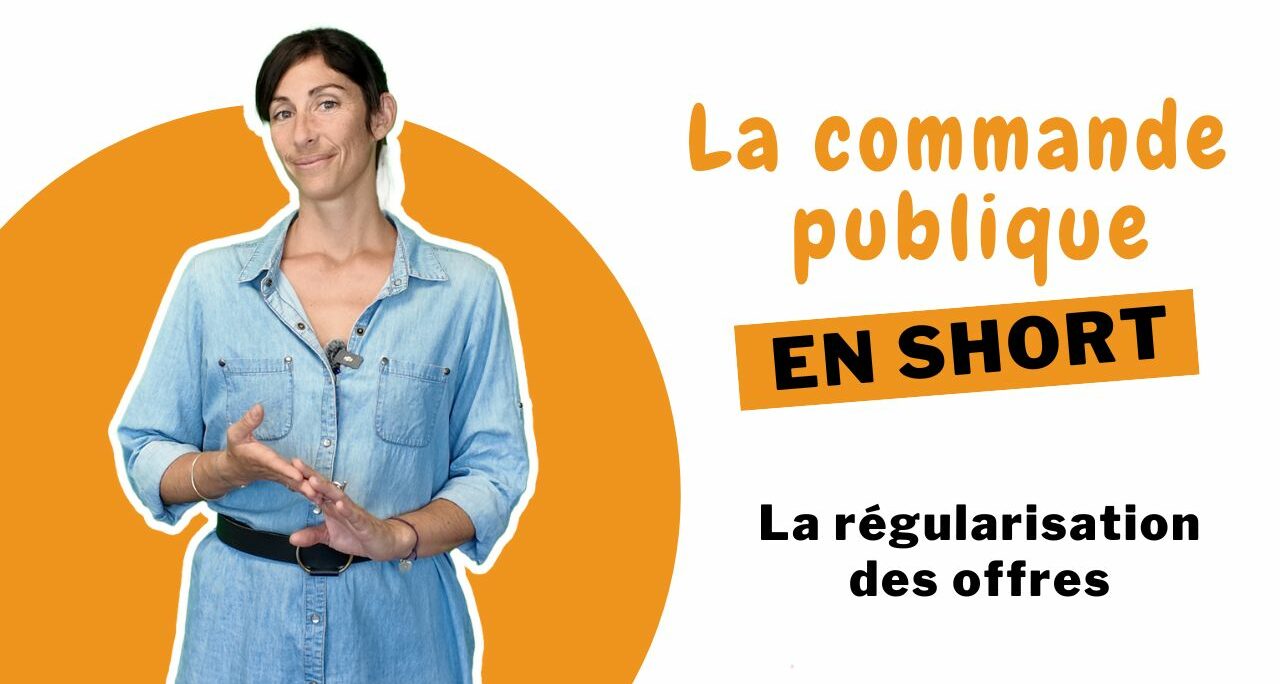 La régularisation des offres dans la commande publique