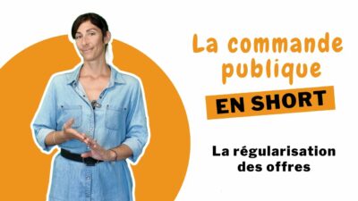 La régularisation des offres dans la commande publique